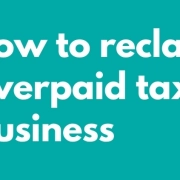 Accounting Wise - How to Reclaim Overpaid Tax for Your Business