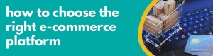 Accounting Wise - how to choose the right e-commerce platform