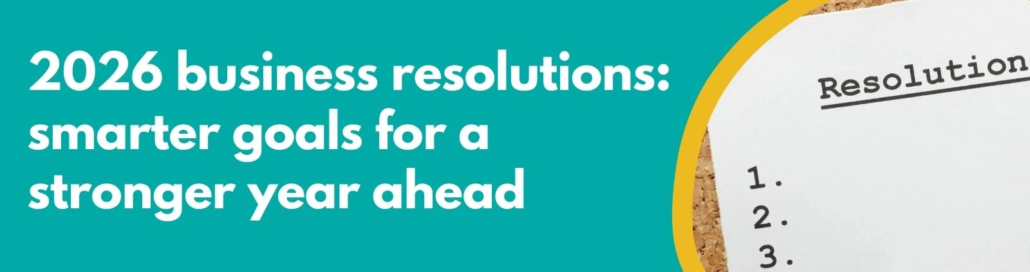 Accounting Wise - 2026 Business Resolutions Smarter Goals for a Stronger Year Ahead
