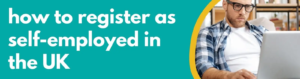 Accounting Wise - How to Register as Self-Employed in the UK