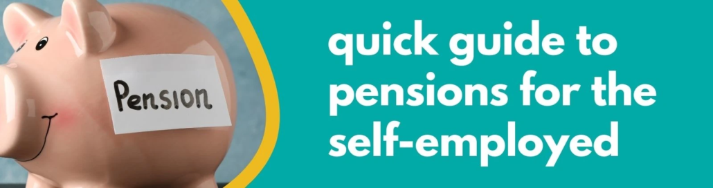 Accounting Wise - quick Guide to Pensions for the Self-Employed