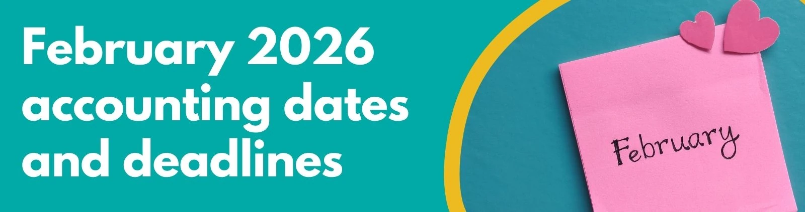 Accounting Wise - February 2026 accounting dates and deadlines