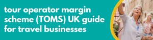 Accounting Wise - Tour Operator Margin Scheme (TOMS) A Complete UK Guide for Travel Businesses