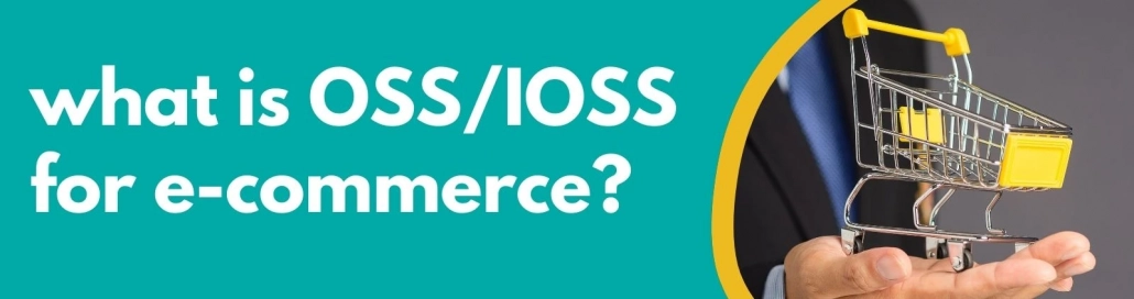 Accounting Wise - what is OSS or IOSS for e-commerce