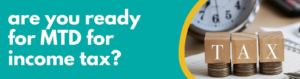 Accounting Wise - Are You Ready for MTD for Income Tax