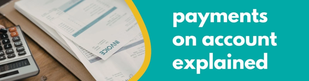 Accounting Wise - payments on account explained