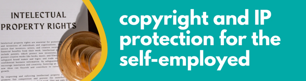 Accounting Wise - Copyright and IP Protection for the Self-Employed