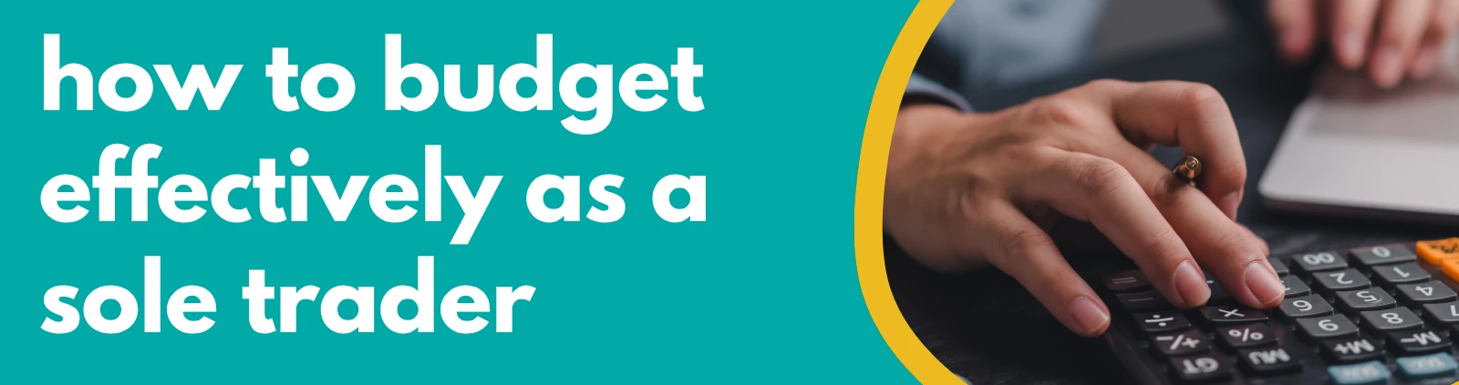 Accounting Wise - how to budget effectively as a sole trader-final