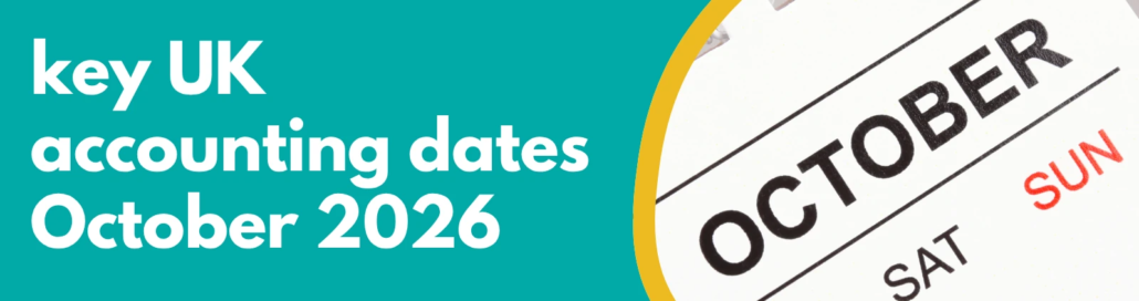 Accounting Wise - key UK accounting dates October 2026